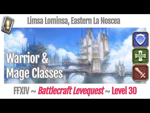 FFXIV Battlecraft Leves Level 30 - Limsa Lominsa, Eastern La Noscea - A Realm Reborn