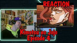 Kimetsu no JoJo | Episode 4 REACTION