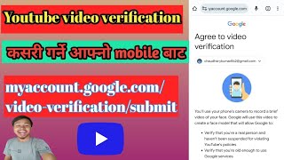 myaccountgooglecomvideoverificationsubmit How to video verification in youtube  Video