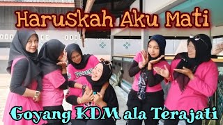 Download lagu HARUSKAH AKU MATI || GOYANG KDM ALA TERAJATI mp3 Download lagu HARUSKAH AKU MATI || GOYANG KDM ALA TERAJATI mp3