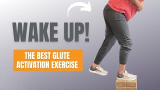 Wake Up Your Glutes! The Best Glute Activation Exercise
