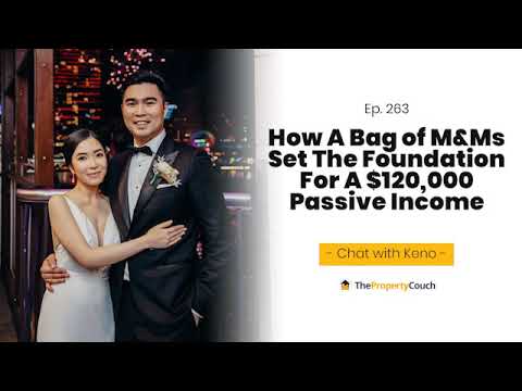 Ep. 263 | How A Bag of M&Ms Set The Foundation For A $120,000 Passive Income – Chat with Keno