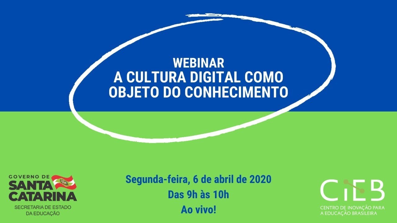 WEBINAR:  A CULTURA DIGITAL COMO OBJETO DO CONHECIMENTO