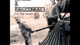 Mr Hill & Rahjconkas - Put The Work In
