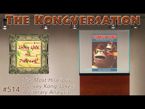 The Kongversation 514 - The Most Hilarious Donkey Kong Jokes: A Literary Analysis