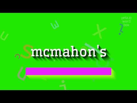 How to say "mcmahon's"! (High Quality Voices)