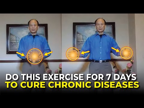 Cure Chronic Diseases by Doing this Simple Qigong Exercise for 7 days | Master Chunyi Lin