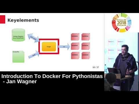 PyCon.DE 2018: Introduction To Docker For Pythonistas - Jan Wagner