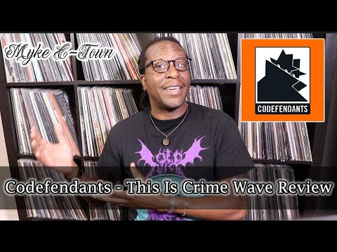 Codefendants - This Is Crime Wave Review
