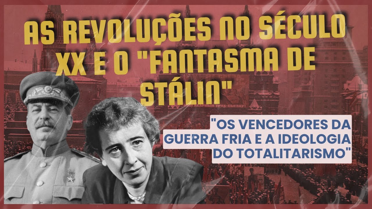 As revoluções no século XX e o "fantasma de Stálin"