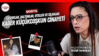 Casperlar, Daltonlar, Oteller ve Silahlar: Kader Küçükcoşkun cinayetin