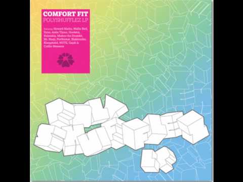 Comfort Fit - Fuh Real (Feat.  Dyno, Naboobia)