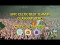 EPIC SCENES / CELTIC BEST TEAM IN GLASGOW / CELTIC 1-0 RANGERS SCOTTISH CUP FINAL