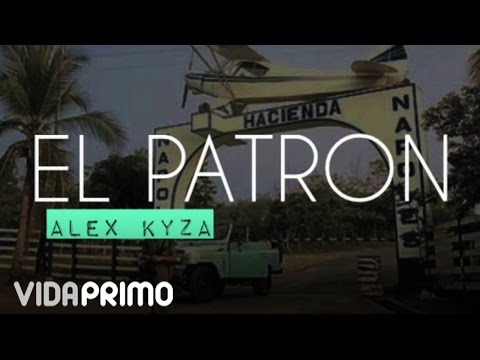 Video El Patrón (Audio) de Alex Kyza