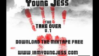3. The Streets - Produced by Fratello Beatz - Young Jess  (The Take Over v.1 Mixtape)