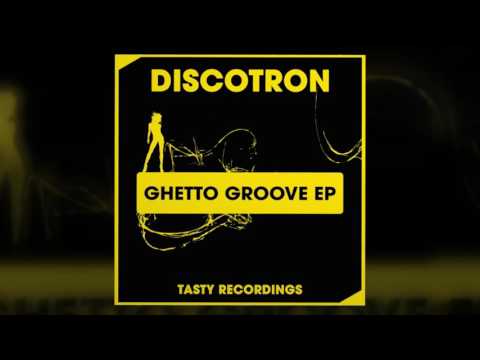 Discotron - Let's Groove On (Original Mix)