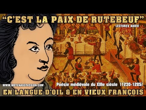 Rutebeuf, c'est la paix, poésie médiévale du XIIIe siècle
