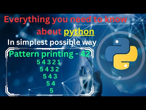Pattern Printing 42 Numbers 18 Pattern Printing In Python Tutorial Python Full Course