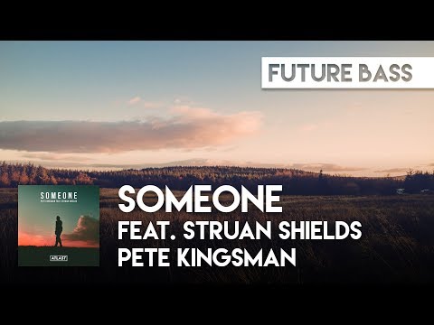 Pete Kingsman - Someone feat. Struan Shields [ATLAST]