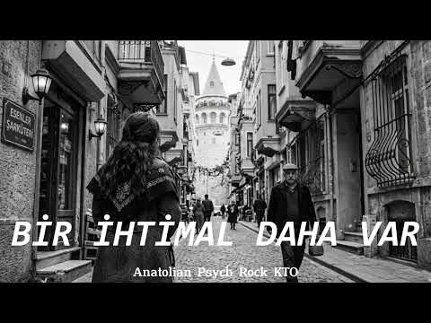 BİR İHTİMAL  DAHA VAR | Psychedelic Anatolian Rock Cover