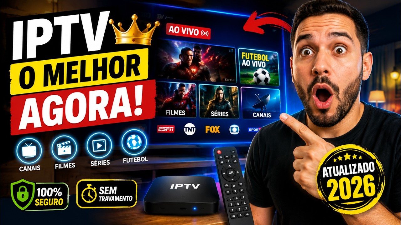 🔥 MELHOR IPTV DO MOMENTO – SAIBA POR QUE ESSA É A MELHOR LISTA IPTV DE 2026!