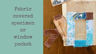 Fabric Covered Specimen Pocket - So Easy!
