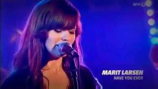 Marit Larsen - Have you ever - [Live]