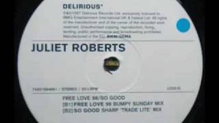 SPEED GARAGE - JULIET ROBERTS - FREE LOVE 98 - (Bumpy Sunday Mix)