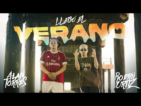 Alan Torres X Rodrii Ortiz - Llegó El Verano (Video Oficial)