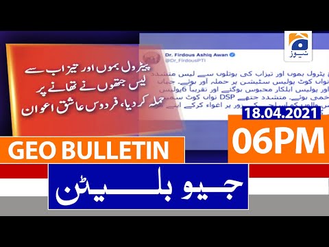 Geo Bulletin 06 PM | 18th April 2021