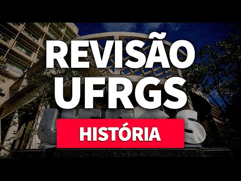 REVISÃO UFRGS: História | ProEnem