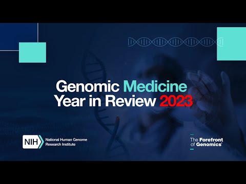 Slideshow: Genomic Medicine Year in Review (2023)