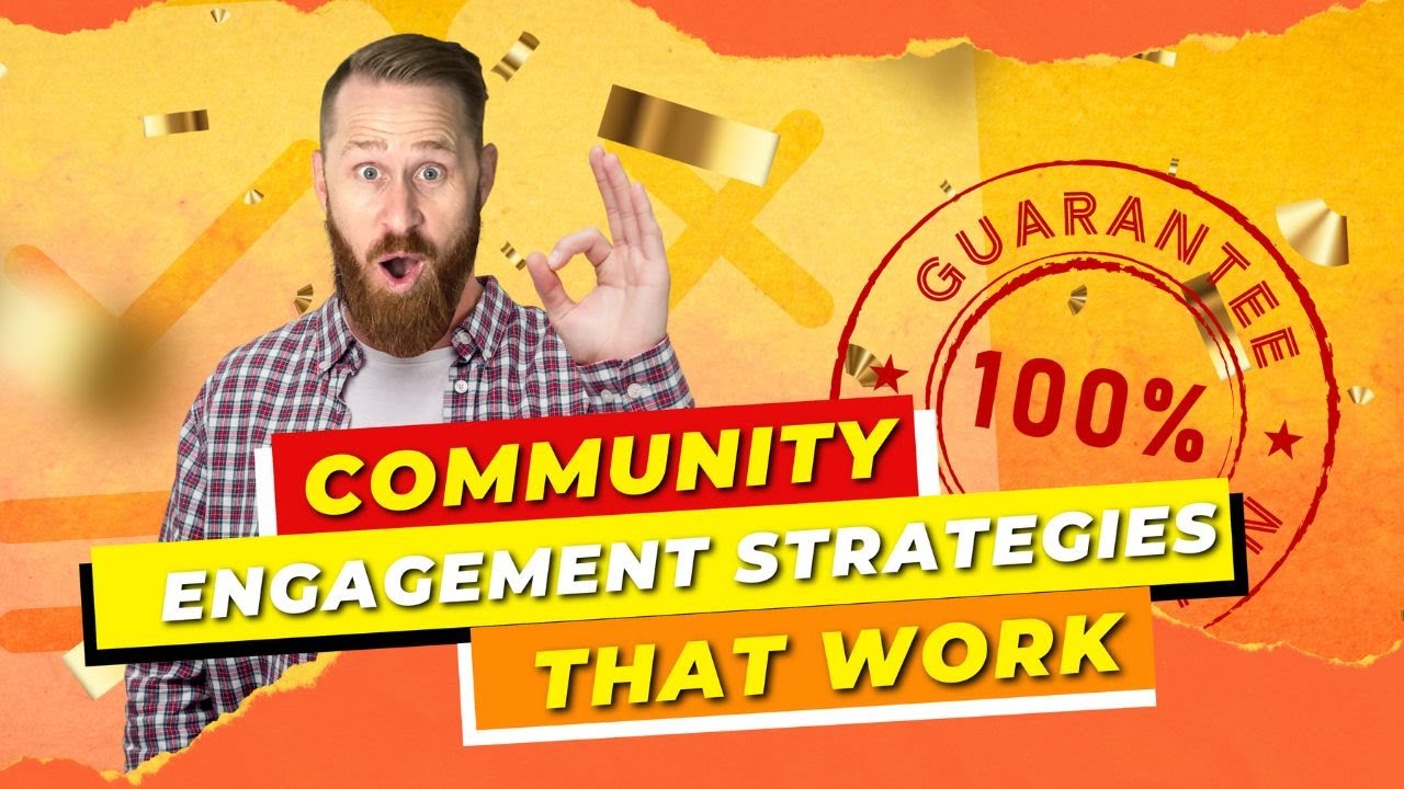 The Art of Connection: Community Engagement Strategies that Work!
