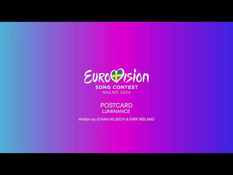 Eurovision 2024 Postcard Theme "Luminance"