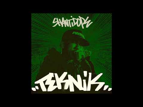 Shanti Dope feat. DJ Buddah - Teknik (Official Audio)