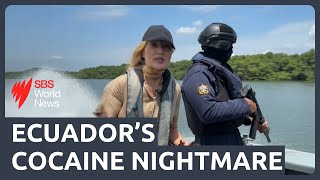 Ecuador’s cocaine nightmare | SBS News