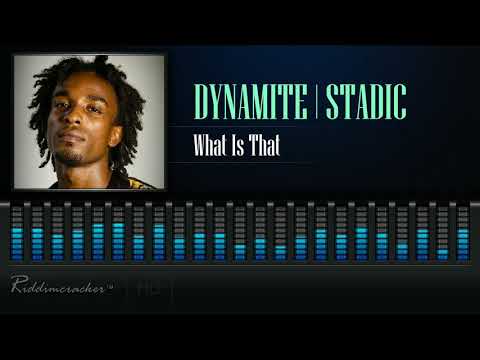 Dynamite x Stadic - What Is That [2018 Afro Soca] [HD]