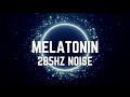 MELATONIN 285Hz NOISE | 12 Hours | Black Screen | No Midway Ads | Relax/ Sleep/ Calm Anxiety/ Focus