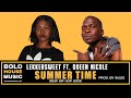 Lekkersweet Summer Time Ft Queen Nicole New Hit 2019