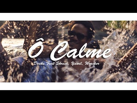 Deuks x Yawil x Skresh x Worcker - Ô Calme #142DBELV