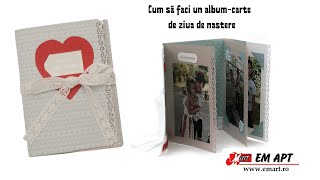 Cum să faci o felicitare album pentru ziua de nastere EMART