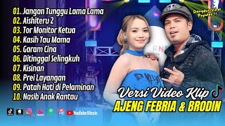 Download lagu JANGAN TUNGGU LAMA LAMA - Ajeng Febria Ft Brodin | AISHITERU 2 | NIRWANA || DANGDUT TERBARU 2025 mp3