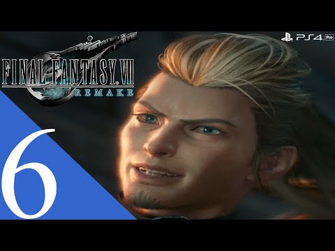 FINAL FANTASY VII REMAKE PS4 PRO Gameplay Walkthrough Part 6 [1440p HD 60FPS] - No Commentary