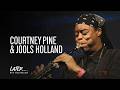 Courtney Pine & Jools Holland - Don’t Get Around Much Anymore | Later... with Jools Holland
