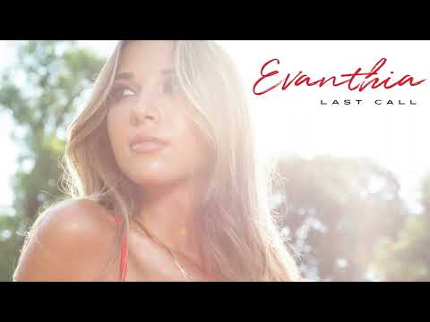 Evanthia - Last Call (Official Audio Video)