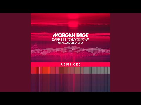 Safe Till Tomorrow (Brooks Remix)