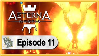 Aeterna Noctis WALKTHROUGH PLAYTHROUGH LET'S PLAY GAMEPLAY - Part 11