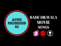 Apne Mehboob Ki Bade Dilwala Movie Songs 1999s YGKiNG
