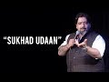 Sukhad Udaan! - Stand Up Comedy by Jeeveshu Ahluwalia