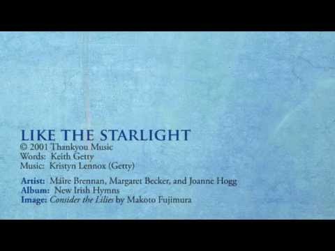 Like The Starlight (Your Song To Me) - New Irish Hymns